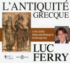 L'Antiquité grecque - Une idée philosophique expliquée 