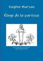 ELOGE DE LA PARESSE 