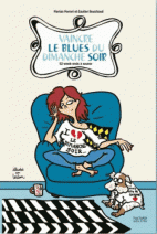 Vaincre le blues du dimanche soir