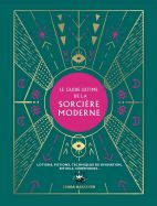 Le guide ultime de la sorcière moderne