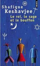 Le Roi, le Sage et le Bouffon. Le grand tournoi des religions