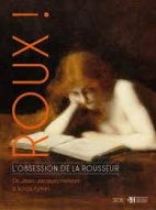 Roux ! L'obsession de la rousseur - De Jean-Jacques Henner à Sonia Rykiel - 