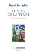 Le sens de la terre - Penser l'écologie avec Nietzsche 