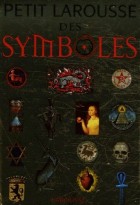 Petit Larousse des symboles