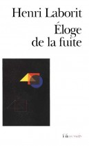 Eloge de la fuite 