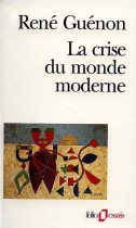 La crise du monde moderne 