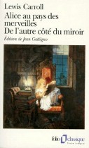 Les aventures d'Alice au pays des Merveilles. - Ce qu'Alice trouva de l'autre côté du miroir 