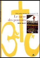 Une autre histoire des religions T6 Le sacre des pouvoirs 