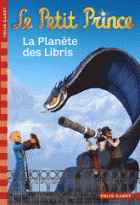 8. Le Petit Prince : La Planète des Libris