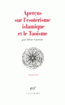 Aperçus sur l'ésotérisme islamique et le taoïsme