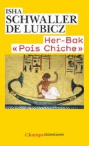 Her-Bak "Pois Chiche" - Visage vivant de l'ancienne Egypte 