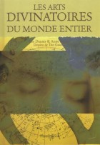 Les arts divinatoires du monde entier 