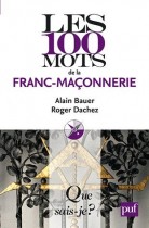 Les 100 mots de la franc-maçonnerie 