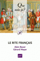 Le  Rite Français: « Que sais-je ? » n° 3918