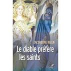 Le diable préfère les saints