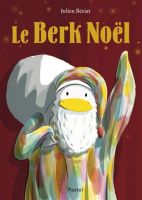 Berk : Le Berk Noël - Julien Beziat 