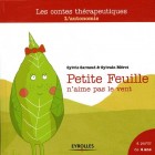 Petite feuille n'aime pas le vent - L'autonomie 