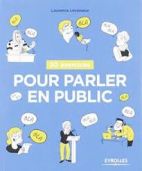 50 exercices pour parler en public 