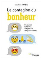 La contagion du bonheur - Découvrez l'antivirus des pensées compulsionnelles