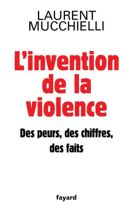 L'invention de la violence