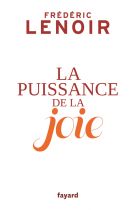 La puissance de la joie 