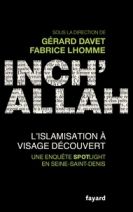 Inch'Allah - L'islamisation à visage découvert