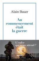 La globalisation piteuse Tome 1 - Au commencement était la guerre