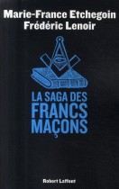 La saga des Francs-Maçons