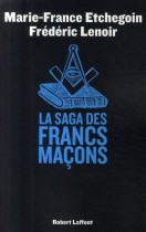 La saga des Francs-Maçons 