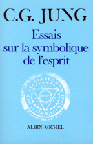 Essais sur la symbolique de l'esprit 