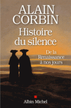 Une histoire du silence : De la Renaissance à nos jours 