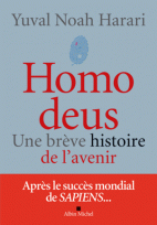 Homo deus - Une brève histoire de l'avenir 