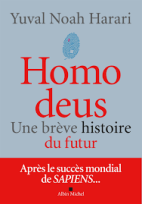 Homo deus - Une brève histoire de l'avenir 
