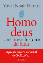 Homo deus - Une brève histoire de l'avenir