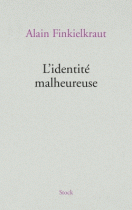 L'identité malheureuse 