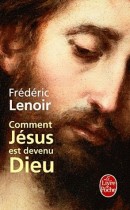 Comment Jésus est devenu Dieu ? 