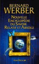 Nouvelle encyclopédie du savoir relatif et absolu 