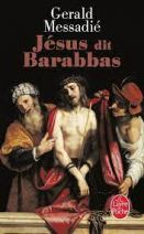 Jésus dit Barabbas 