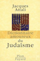 Dictionnaire amoureux du Judaïsme