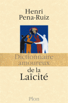 Dictionnaire amoureux de la laïcité 