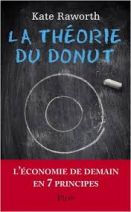 La théorie du Donut - L'économie de demain en 7 principes