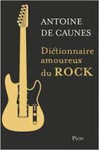 Dictionnaire amoureux du rock 