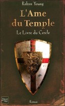 L'Ame du Temple Tome 1 (Le Livre du Cercle )