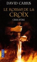 Le Roman de la Croix Tome 3