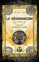 Les secrets de l'immortel Nicolas Flamel Tome 4 Le Nécromancien