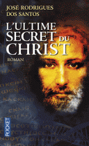 L'Ultime secret du Christ (Pocket) 