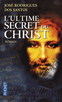 L'Ultime secret du Christ (Pocket)