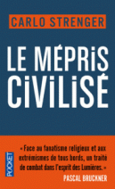 Le Mépris civilisé 