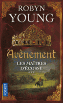 Les maîtres d'Ecosse Tome 3 - Avènement