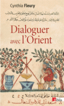 Dialoguer avec l'Orient : Retour à la Renaissance